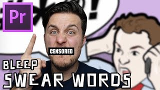 Adobe Premiere Tutorial - Censor Swear Words