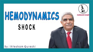 HEMODYNAMICS  ( SHOCK )  By Prof  Dr  Ihtesham Ud Din Qureshi