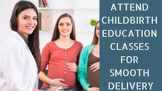 Benefits of Attending Childbirth Education Classes