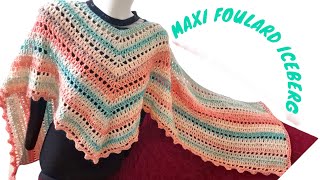 MAXI FOULARD ICEBERG lavorazione uncinetto molto facile /scarf crochet @elenagabryela