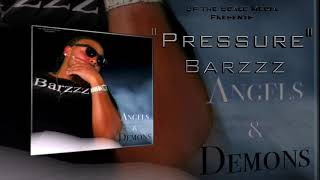 Pressure - Barzzz - [Angels & Demons]