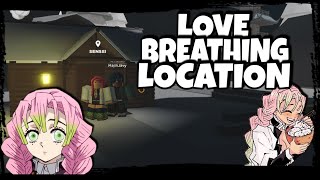 LOVE BREATHING (KANROJI) LOCATION | Ro-Slayers