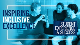 Inspiring Inclusive Excellence Priority 1: Student Experience & Success