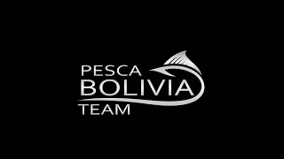 TEAM PESCA BOLIVIA!!!!! AL FIN PUDIMOS CONFORMAR NUESTRO GRUPO DE PESCA BOLIVIA.