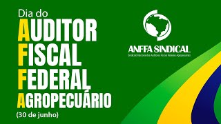 Anffa Sindical comemora o Dia do Auditor Fiscal Federal Agropecuário em evento no MAPA