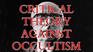 Reading and Commentary on Adorno's Theses Against Occultism w/ @drangelapuca    2/X