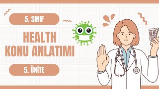 5. SINIF İNGİLİZCE 5. ÜNİTE HEALTH KONULARINI ÖĞRENİYORUZ | SUGGESTIONS SHOULD / SHOULDN'T