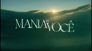 Mania de Você: Vinheta de Patrocínio - Versão 02