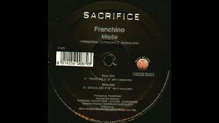 Franchino - Maybe (Trans Mix)