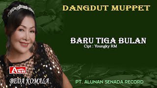 BEDA KOMALA - DANGDUT MUPPET - BARU TIGA BULAN ( Official Musik ) HD