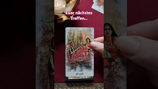 06.07.| Euer nächstes Treffen... #liebesorakel #liebesbotschaft #tarot