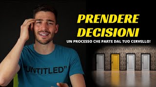 Prendere decisioni: La strada che porta all'azione