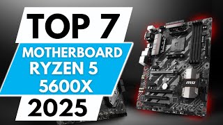 Top 7 Best Motherboard For Ryzen 5 5600G in 2025