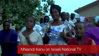 Real Video of Nnamdi Kanu's interview on Israeli National TV