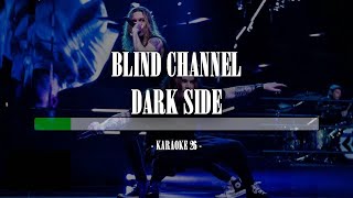 Blind Channel - Dark Side [Eurovision 2021 - Finland] - Karaoke (26) [Original Instrumental + Backs]