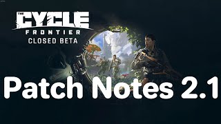 The Cycle Frontier Closed Beta Update Patch 2.1