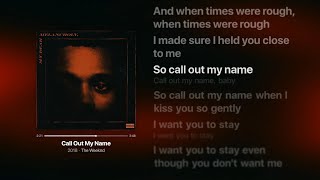 The Weeknd - Call Out My Name (Lyrics)