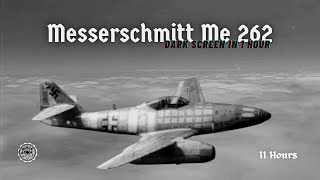 The Messerschmitt Me 262 | Relaxing Jet Engine Sounds for Deep Sleep