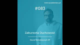 083: Zaburzona Duchowość