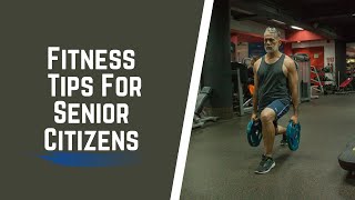 Fitness Tips for Senior Citizens ✔️✔️