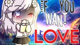 °If You Want Love° ^Gacha Life Music Video^