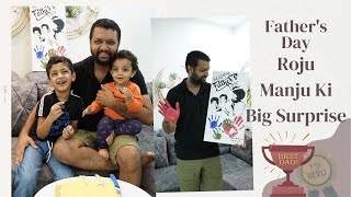 Best surprise ever || Father’s Day Roju Manju ki surprise 😍🤗|| Best Dad 🫶🏻🧿||