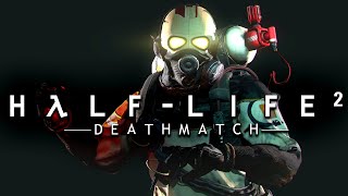 Half-Life 2: Deathmatch Remastered #1