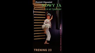 # 023 / Kurs "Nowy ja za 40 tygodni". Shorinji Kempo