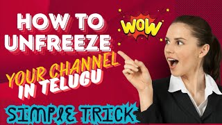 Unfreeze Your Telugu Channel with These Easy Steps|This simple trick will blow your mind