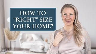 How to "Right" Size your Home with Downsizing Expert, Kimmy Rolph