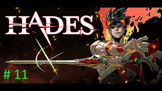 Late For Work  (Let's Play Hades)  Newbie Play Through  #11