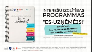 “Es – uzņēmējs!” apmācību video - Sākumskola, 1-4 klase, papildus 10 nodarbības