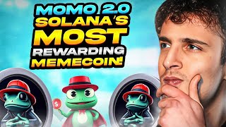 MOMO 2.0: Solana’s Most Rewarding Memecoin!