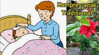 KOMPRES DEMAM#CARA KOMPRES DEMAM#MENGOMPRES DEMAM  SECARA TRADISIONAL