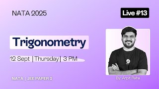 Live #13 | Trigonometry | NATA 2025