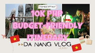 10K PHP in Da Nang 🇻🇳 3D4N Complete Itinerary + Daily Expense |A Guide for 1st Time Travelers 2023