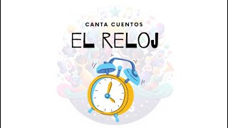 El Reloj | canciones infantiles