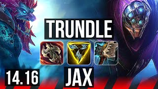 TRUNDLE vs JAX (TOP) | 7/1/5, Dominating | NA Master | 14.16