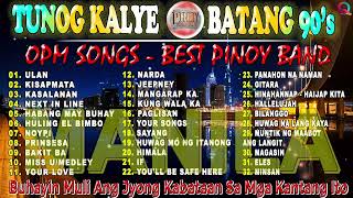 Best OPM Tunog Kalye - Nostalgia Road Chill Playlist - Cueshé, Rivermaya, 6CycleMind, Hale,Callalily