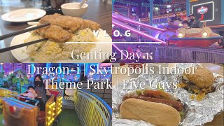 3D2N Genting Trip: Day 1 - Lunch at Chinese restaurant, Skytropolis Indoor Theme Park & Five Guys