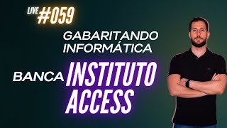 Live #059 - Gabaritando Informática - Instituto Access