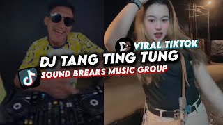 DJ LAGU TANG TING TUNG TING TANG TING TUNG Sound Breaks Music Group VIRAL TIKTOK 2024