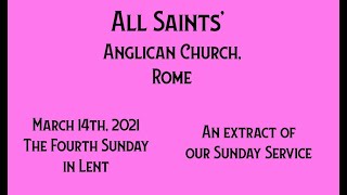 All Saints' Anglican Church, Rome.  The Fourth Sunday in Lent.  An extract of our service.