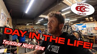 DAY IN THE LIFE | THURSDAY NIGHT RIDE | ENTREPRENEUR | BUSINESS OWNER | DIRT BIKER