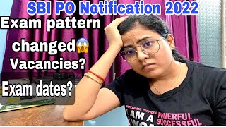 SBI PO 2022 detailed notification out |exam pattern changed | psychometric test😱