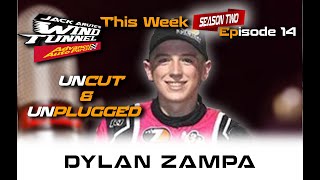 DYLAN ZAMPA UNCUT & UNPLUGGED