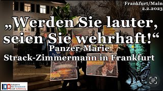 „Werden Sie lauter, seien Sie wehrhaft!“ Panzer-Marie Strack-Zimmermann am 2.2.23 in Frankfurt