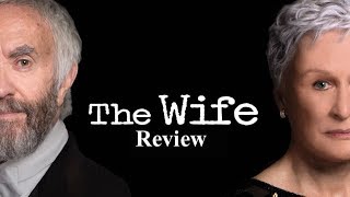 Moviedudeinc's Reviews: The Wife