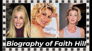 Biography of Faith Hill