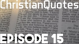 ChrisitanQuotes Episode 15 - Defending Christanity 4 (Contradictions in the Bible?!)